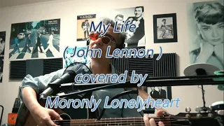 My life - John Lennon (Anthology)