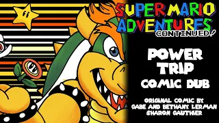 Super Mario Adventures Continued! - Power Trip