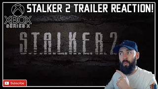 STALKER 2 TRAILER REACTION / Stalker 2 Announced for Xbox Series X // Stalker 2 Reveal Trailer