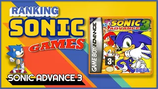 The Best 2D Sonic Game?! :: Sonic Advance 3 Ranked and Reviewed