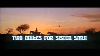 Два мула для сестры Сары "Two Mules for Sister Sara" (1970г.)