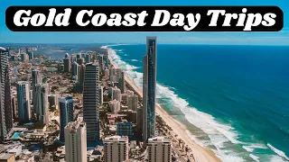 20 Best Day Trips from the Gold Coast, Queensland - Australia