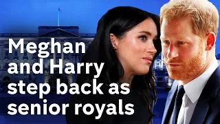 Harry and Meghan to step back as 'senior' members of royal family
