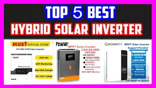 Top 5 Best Hybrid Solar Inverters in 2023