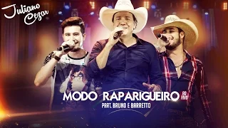 Juliano Cezar feat. Bruno & Barretto - Modo Raparigueiro (DVD Minha História) [Vídeo Oficial]