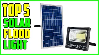TOP 5: Best Solar Flood Light 2023