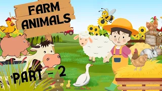 A Visit To The Farm | Part-2 | Farm Animal Names And Sounds| Farm Animal Facts For Kids| 🐷🐄🐎🦙🐓🐣🐥