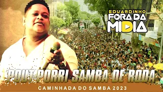 EDUARDINHO FORA DA MÍDIA CAMINHADA DO SAMBA 2023 - AO VIVO