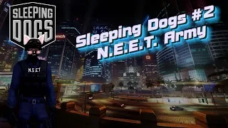 Sleeping Dogs #2 - N.E.E.T. Army