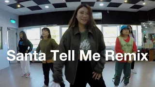 Santa Tell Me Remix | Choreography | 欣如 | 20201222