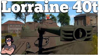 Economically "Efficient"  Baguette - Lorraine 40t - War Thunder