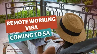 South Africa unveils remote work visa option |Live & work remotely |Living in South Africa