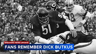 Tributes pour in for late Chicago Bears legend Dick Butkus