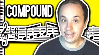 Understanding 6/8 9/8 and 12/8 (Compound) Time Signatures