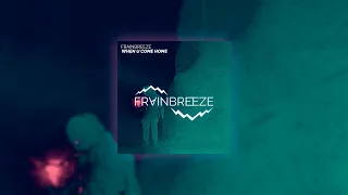 Frainbreeze - When U Come Home