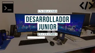 Un Día En La Vida De Un Desarrollador Junior | Bogotá, Colombia