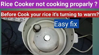 How to repair Rice cooker if its not cooking properly ?