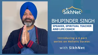 An Introduction to Holistic Success with Bhupinder SIngh.