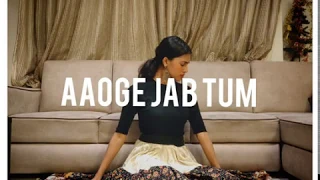 Aaoge Jab Tum | DANCE CHOREOGRAPHY | Sitting Dance | Jab We Met |
