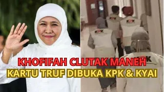 KHOFIFAH CLUTAK MANEH!! SUMBAR GAK TERSANDERA KASUS BAKAL DIUNGKAP KPK & KYAI