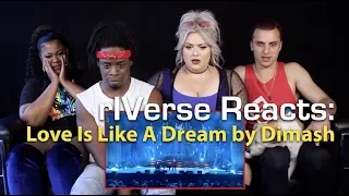 rIVerse Reacts: Love Is Like A Dream by Dimash - Live Performance Reaction