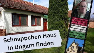 Schnäppchen Haus in Ungarn finden