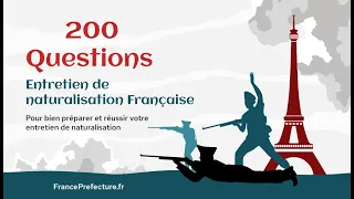 200 Questions d'entretien de Naturalisation Française 2022 🇫🇷