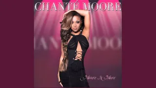 Baby Can I Touch Your Body - Chanté Moore