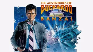 The Adventures of Buckaroo Banzai - Ending Credits Song (Short Version)