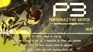 [Lyrics] PERSONA 3 The Movie #2 Midsummer Knight's Dream - Fate is In Our Hands