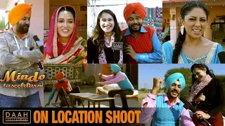 Mindo Taseeldarni | OnLocation Shoot | Karamjit, Kavita, Rajvir Jawanda | DAAH Films