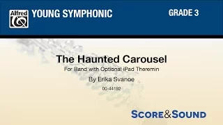 The Haunted Carousel, by Erika Svanoe - Score & Sound