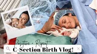 RAW BIRTH VLOG | SCHEDULED REPEAT C-SECTION DELIVERY 2022