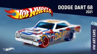 DODGE DART 68 Hot Wheels Series: HW ART TEAM 2/10 (2021)