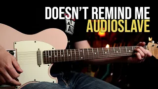 How to Play "Doesn't Remind Me" by Audioslave | Guitar Lesson