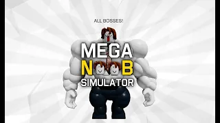 🌌 MEGA NOOB SIMULATOR ALL BOSSES (ALTERNATE UNIVERSE UPDATE) 🌌 (Out of date, check pinned comment)