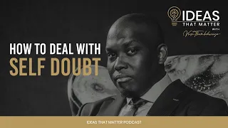 How to Deal with Self Doubt