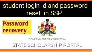 state scholarship portal student login-id and password recovery | how to reset password in SSP