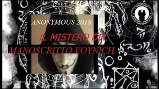 Anonymous 2018 - il mistero  del manoscritto Voynich