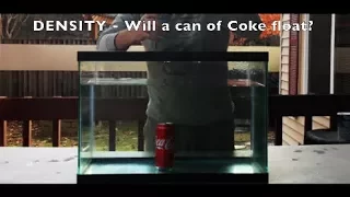 DENSITY - Will a can of coke float? Experiment