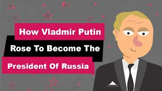 Vladmir Putin Biography | Animated Video | The President Of Russia