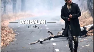 Dan Balan - Lullaby