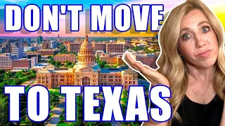 Why You Should Think Twice Before Moving To Texas - Shocking Reasons Inside