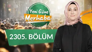 Sınav Motivasyonu ve Avrupa'da Müslüman Olmak - Yeni Güne Merhaba 2305.Bölüm