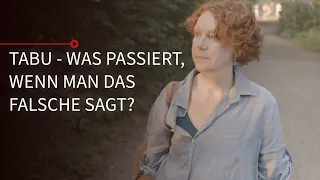 Servus Reportage: Tabu - Was passiert, wenn man das Falsche sagt? | Kurzfassung