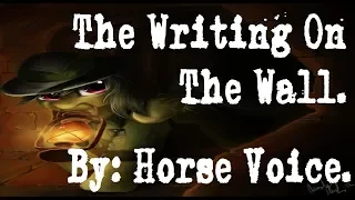 (MLP Fanfic Reading) The Writing On The Wall. (Adventure, Dark, Horror) (Month Of Macabre 2019)