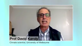 Facing the climate crisis with hope and courage: David Karoly in conversation with John Wiseman