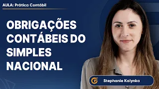 QUAIS SÃO AS OBRIGAÇÕES CONTÁBEIS DO SIMPLES NACIONAL? | AULA COMPLETA