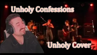 Unholy Confessions - Unholy Cover Reaction