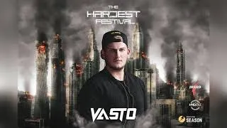 VASTO - The Hardest Festival